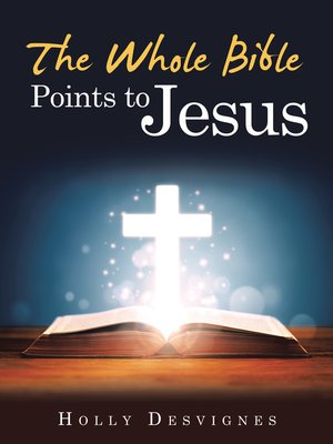cover image of The Whole Bible Points to Jesus